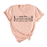 Many Have Eaten Here Few Have Died