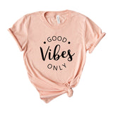 Good vibes only