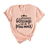 My greatest blessing call me maw maw