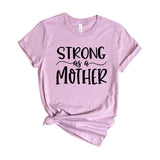 Strong as a mother
