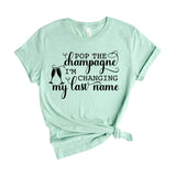 Pop the champagne I'm changing my last name