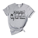 Pop the champagne I'm changing my last name