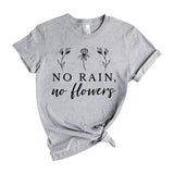 No rain no flowers