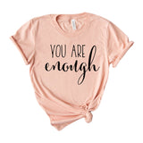 you are enough