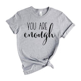 you are enough
