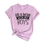 life is better with my boys