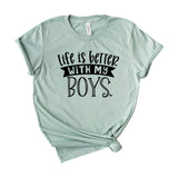 life is better with my boys