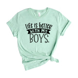 life is better with my boys