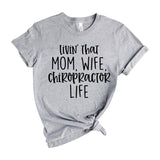 Livin That Mom Wife Chiropractor Life