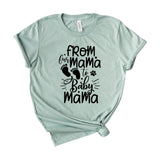 from mama to baby mama