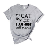 my cat is not spoiled I am just well trained