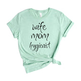 wife mom hygienist