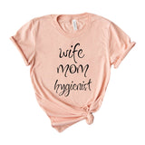 wife mom hygienist