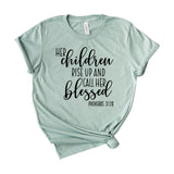 Her Children Rise Up And Call Her Blessed