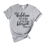 Her Children Rise Up And Call Her Blessed
