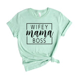 wifey mama boss