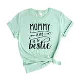 mommy is my bestie