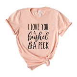 Love You A Bushel And A Peck