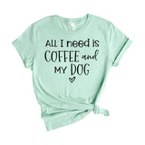 All I need is coffee and my dog