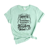 Smooth As Tennessee Whiskey Sweet As Strawberry Wine