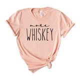 more whiskey