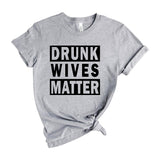 drunk wives matter