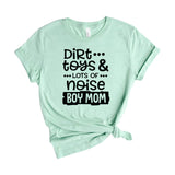 Dirt Toys And Lots Of Noise Boy Mom