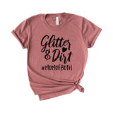 Glitter And Dirt Mom of Both