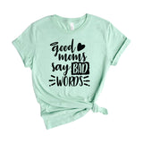 Good Moms Say Bad Words