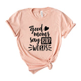Good Moms Say Bad Words