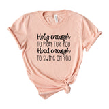 Holy Enough to Pray