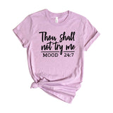 thou shall not try me