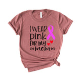 I wear pink for my mom