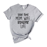 Livin' That Mom Wife Realtor Life