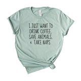 drink coffee save animals take naps