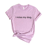 I miss my dog