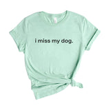 I miss my dog