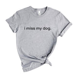 I miss my dog