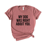 my dog was right about you