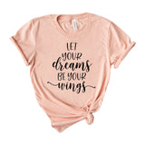 Let your dreams be your wings