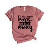A sassy day keeps the basic away