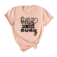 A sassy day keeps the basic away