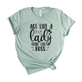 Act like a lady think like a boss