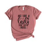 Act like a lady think like a boss