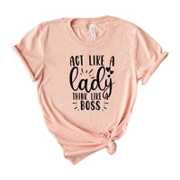 Act like a lady think like a boss