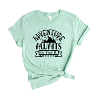 Adventure Awaits Go Find It