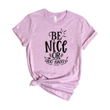 Be nice or go away