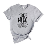 Be nice or go away