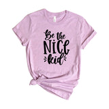 Be The Nice Kid