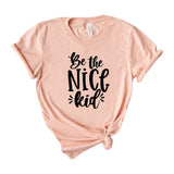 Be The Nice Kid
